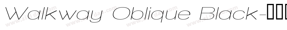 Walkway Oblique Black字体转换